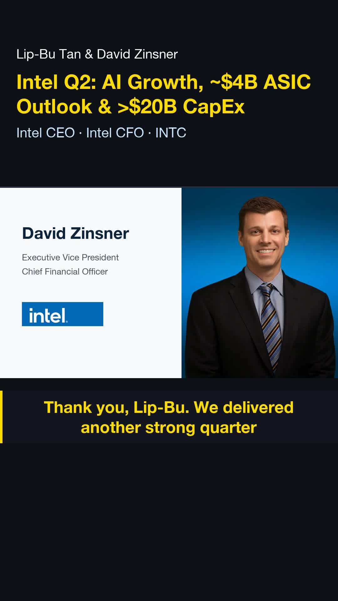 ⏱️ Understand Intel’s Q2 Earnings, ASICs and CapEx in 3 Minutes