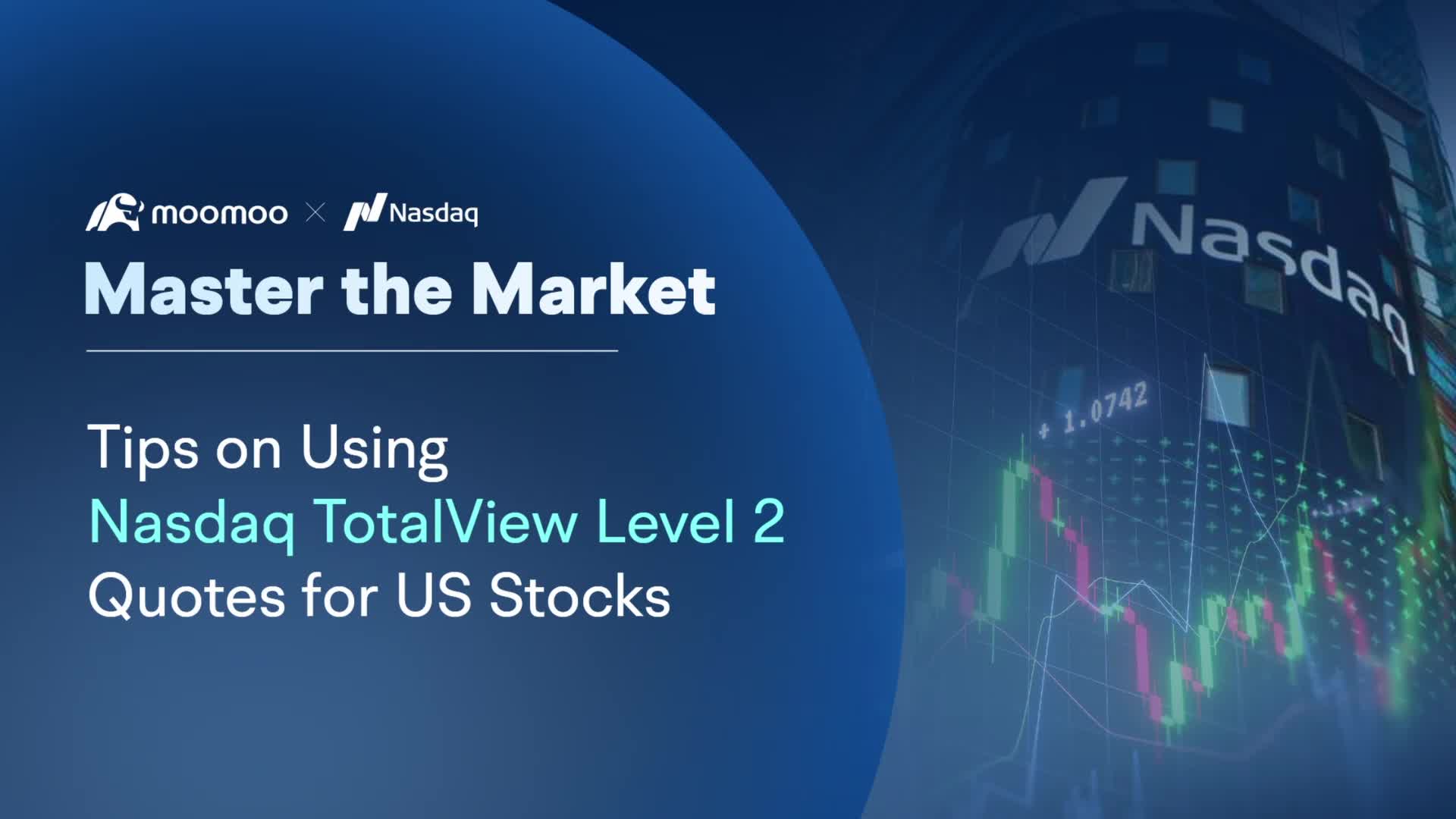 ステップバイステップ：米国株のNasdaq TotalView Level 2（板）データの使用に関するヒント